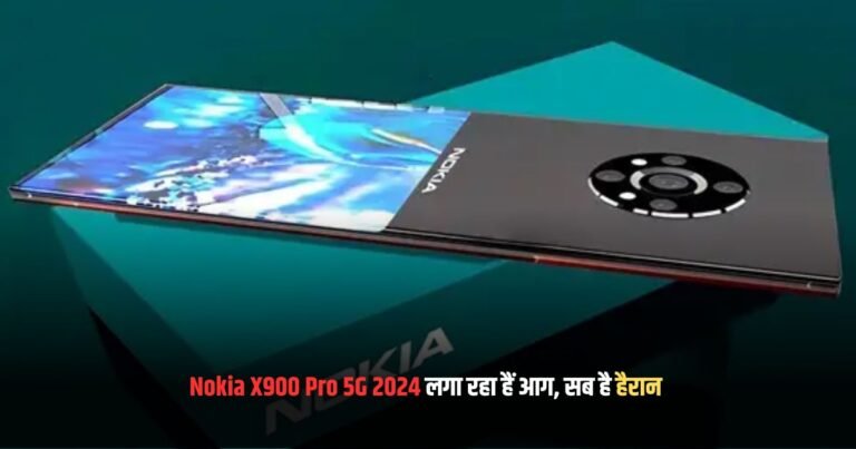 Nokia X900 Pro 5G 2024 Price and Launch in india